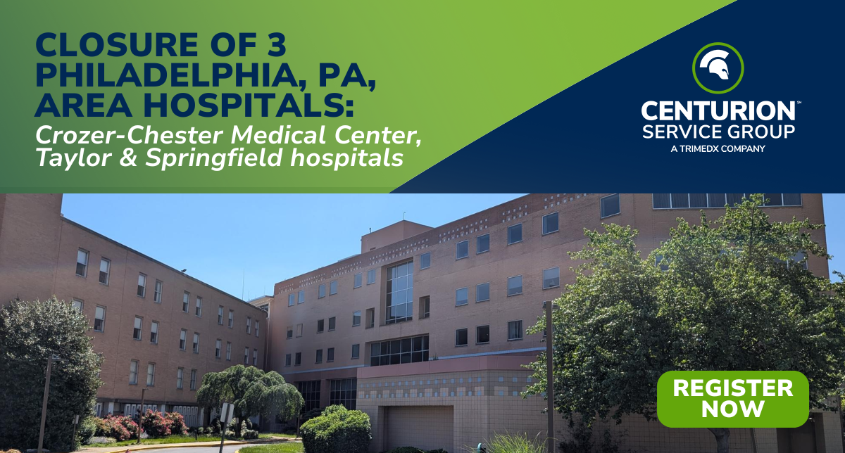 Centurion Service Group to auction all assets following the closure of 3 Philadelphia, PA area hospitals